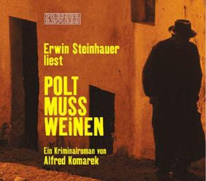 KOMAREK:Polt muss Weinen - Erwin Steinhauer - Music - Preiser - 0717281905084 - November 4, 2002