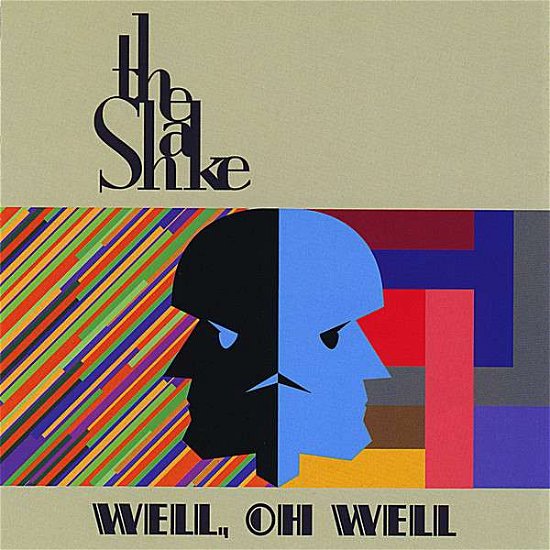 Well Oh Well - Shake - Musik -  - 0796873046084 - 1. april 2008