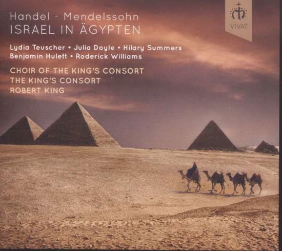 Handel / Arranged Mendelssohn: Israel In Agypten - Kings Consort & Robert King - Musique - VIVAT - 0797776111084 - 18 mars 2016