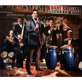 Cover for Dany Brillant · Puerto Rico (CD) [Digipak] (2015)