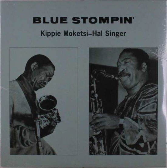 Cover for Moketsi,kippie / Singer,hal · Blue Stompin' (LP) (2021)