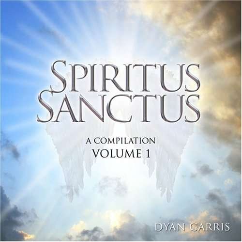 Spiritus Sanctus Volume 1 - Dyan Garris - Musique - JOURNEYMAKERS - 0855050001084 - 18 juin 2021