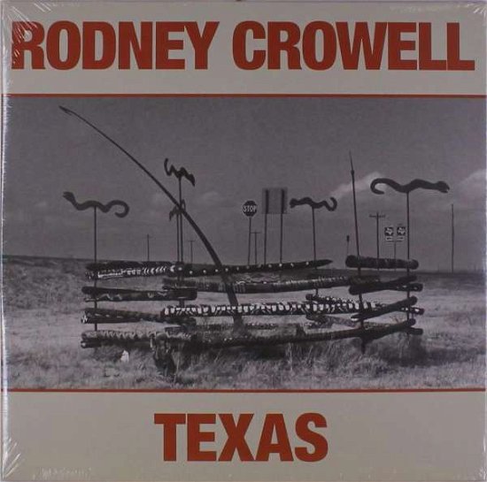 Cover for Rodney Crowell · Texas (LP) (2019)