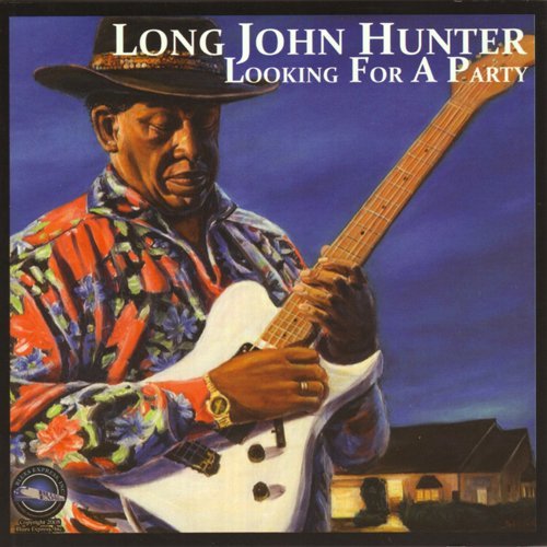 Cover for Long John Hunter · Looking for a Party (CD) (2009)
