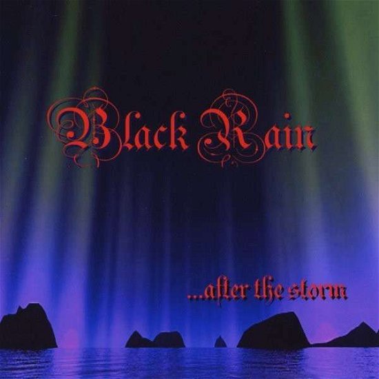 Cover for Black Rain · After the Storm (CD) (2011)