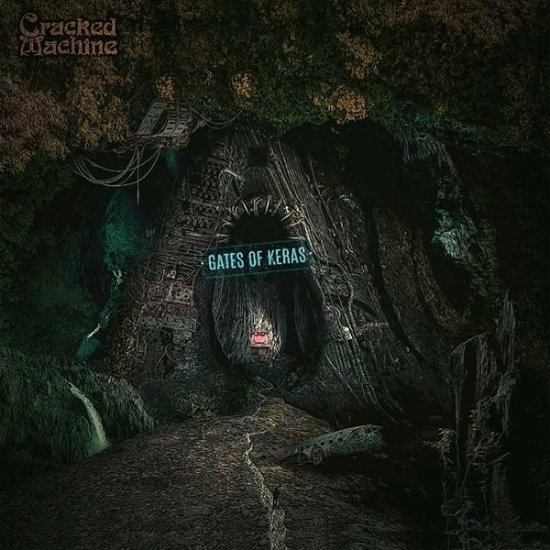 Cover for Cracked Machine · Gates Of Keras (LP) (2020)