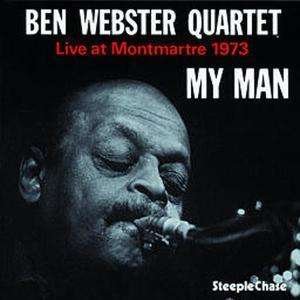 Cover for Ben Webster · My Man - Live at Montmarte 1973 (LP) (1998)