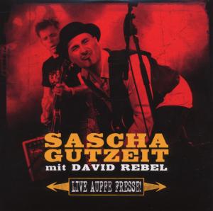 Cover for Sascha Feat. David Rebel Gutzeit · Live Auffe Fresse  (Limitierte Aufl (CD) [Limited edition] (2012)