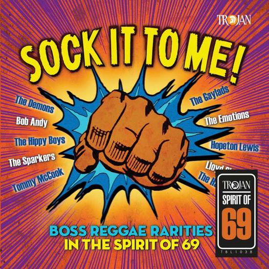 Sock It to Me: Boss Reggae Rarities in the Spirit of '69 - Various Artists - Musik - BMG - 4050538490084 - 26. juli 2019