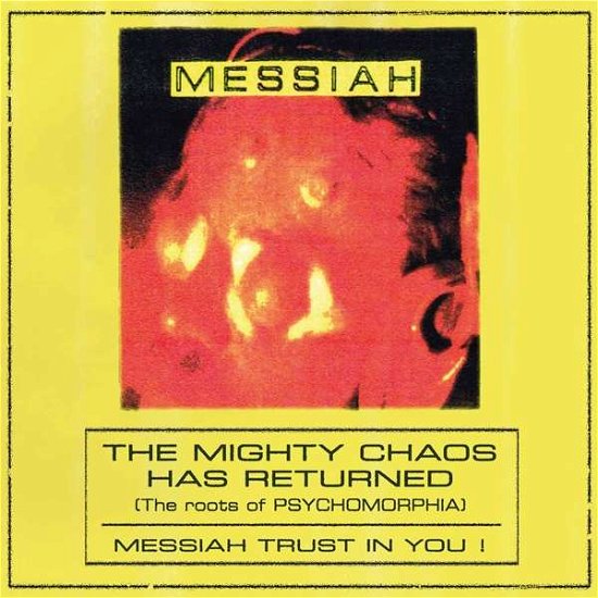 Cover for Messiah · The Mighty Chaos Has Returned (The Roots Of Psychomorphia) (CD) (2018)