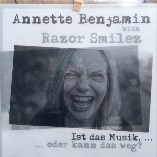 Cover for Annette Benjamin &amp; Razor Smilez · Ist Das Musik...Oder Kann Das Weg? (LP) (2021)