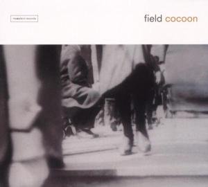 Cover for Field · Cocoon (CD) (2003)