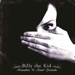 Cover for Billy the Kid · Horseshoes and Hand Grenades (CD) [Japan Import edition] (2014)