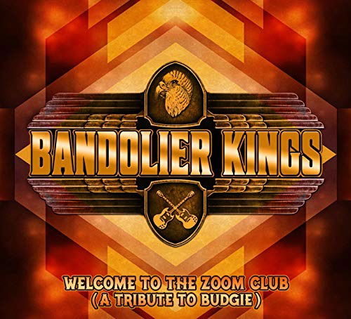 Welcome To The Zoom Club (tribute To Budgie) - Bandolier Kings - Music - VIVID SOUND - 4546266216084 - February 19, 2020