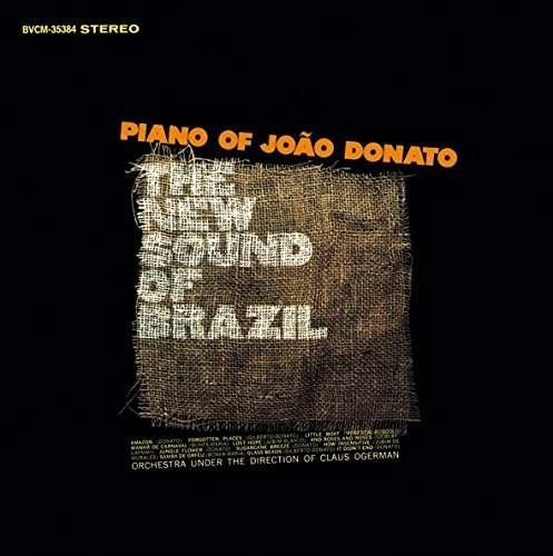 Cover for João Donato · New Sound Of Brazil (CD) [Limited edition] (2016)