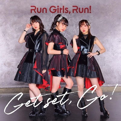 Get Set, Go! - Run! Run Girls - Music - AVEX - 4580055357084 - April 8, 2022