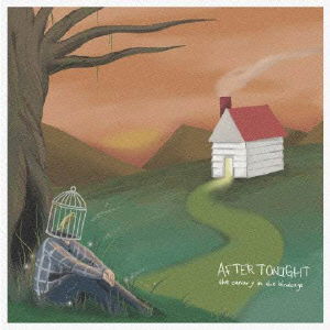 Cover for After Tonight · The Canary in the Birdcage (CD) [Japan Import edition] (2014)