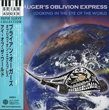Looking in the Eye of the World - Brian Auger - Musikk - 1WHD - 4582213911084 - 26. desember 2006