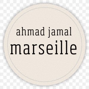 Marseille - Ahmad Jamal - Música - KING INTERNATIONAL INC. - 4909346014084 - 18 de agosto de 2017