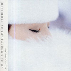 Cover for Kohmi Hirose · The Best Love Winter-ballads- (CD) [Japan Import edition] (2001)