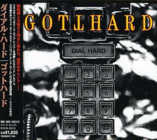 Dial Hard - Gotthard - Musik - BMG - 4988017087084 - 22. september 1999