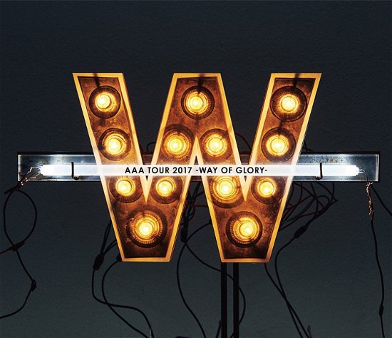 Cover for Aaa · Aaa Dome Tour 2017 Way of Glory (MBD) [Japan Import edition] (2018)