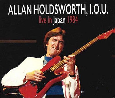 Cover for Allan Holdsworth · I.o.u. Live in Japan 1984 [cd+dvd] (CD) [Japan Import edition] (2018)