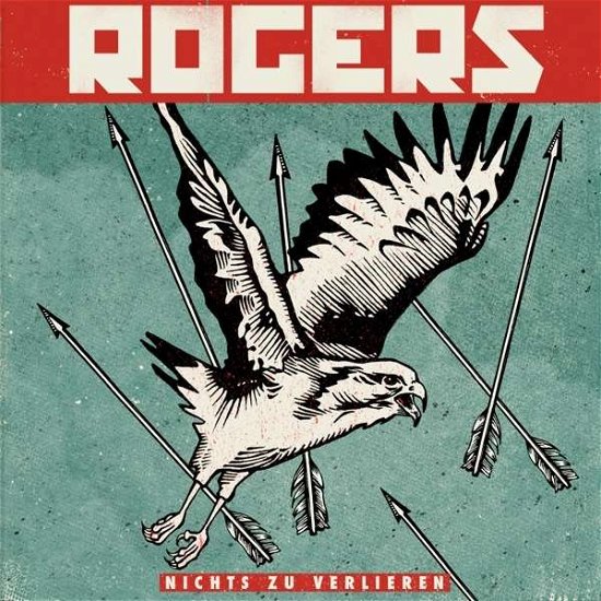 Cover for Rogers · Nichts Zu Verlieren (CD) [Digipak] (2015)