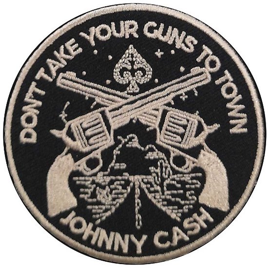 Cover for Johnny Cash · Johnny Cash Standard Woven Patch: Don't Take Your Guns (Patch)