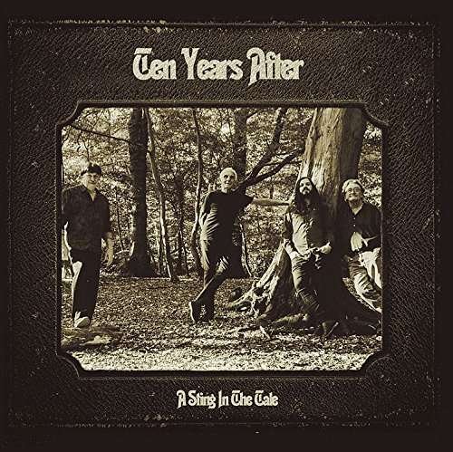 Cover for Ten Years After · Sting in the Tale (CD) (2017)