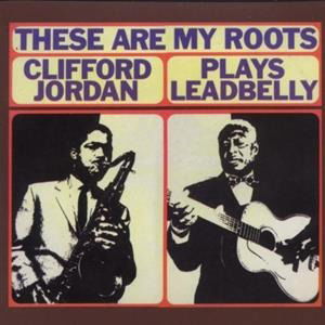 Cover for Clifford Jordan · These Are My Roots  Clifford (LP) [Remastered, Limited edition] (2020)