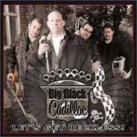 Cover for Big Black Cadillac · Let's Get Reckless (CD) (2018)