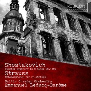 Chamber Symphony in C Minor Op.110a/metamorphosen - Shostakovich / Strauss - Music - RUBICON - 5065002149084 - July 13, 2017