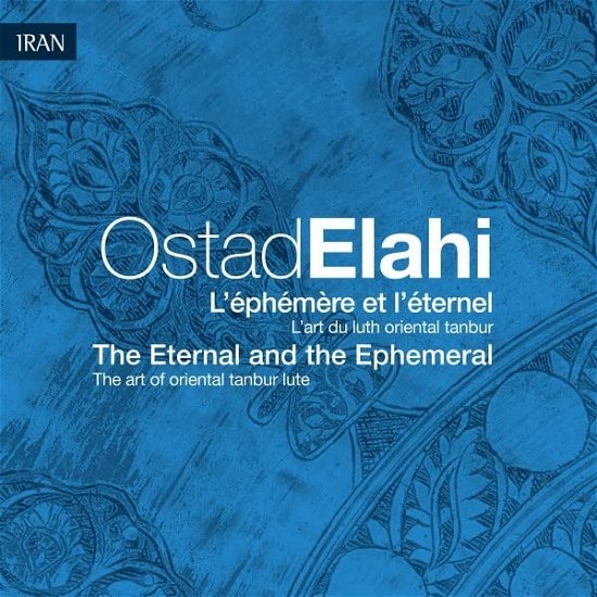 Cover for Ostad Elahi · Lephemere Et Leternel - The Eternal (CD) (2022)