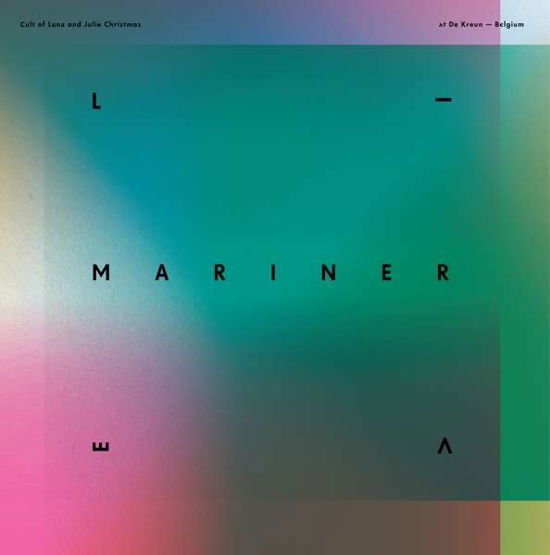 Mariner: Live At De Kreun - Belgium - Cult of Luna & Julie Christmas - Musik - INDIE RECORDINGS - 7090014384084 - 4. Mai 2018