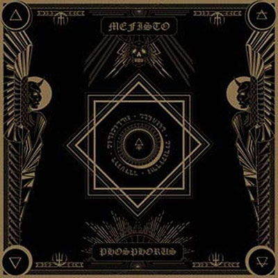 Phosphorus - Mefisto - Musik - GMR MUSIC GROUP - 7350006766084 - 15. Juli 2022