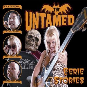 Eerie Stories - The Untamed - Musik - HEPTOWN RECORDS - 7350010770084 - maanantai 17. huhtikuuta 2006