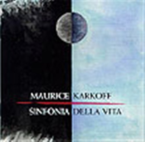 Cover for Karkoff,maurice / Karkoff,ingvar · Sinfiona Della Vita (CD) (1998)