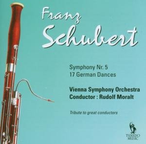 F. Schubert: Symphony Nr. 5 / 17 German Dances - Vienna Symphony Orchestra / Rudolf Moralt - Musik - TUXEDO MUSIC - 7619924112084 - 19. marts 2007