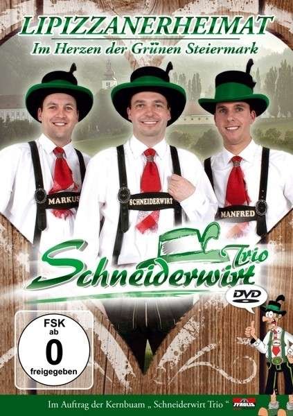 Cover for Schneiderwirt Trio · Lipizzanerheimat - Im Herzen D Grünen Steie (DVD) (2014)