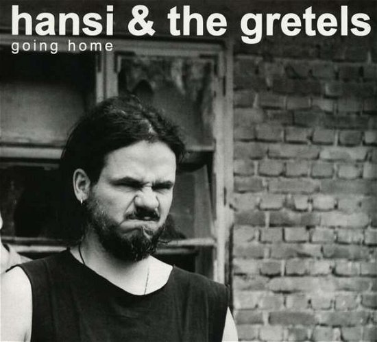 Cover for Hansi &amp; The Gretels · Hansi &amp; The Gretels - Going Home (CD) (2018)
