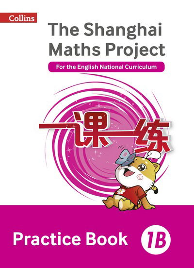 Cover for Laura Clarke · Practice Book 1B - The Shanghai Maths Project (Paperback Book) [Edition edition] (2017)