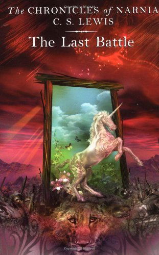 The Last Battle - Chronicles of Narnia S. - C.S. Lewis - Books - Zondervan Publishing House - 9780064471084 - April 15, 2025