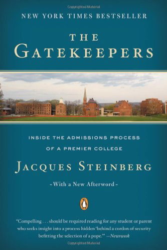 Cover for Jacques Steinberg · The Gatekeepers: Inside the Admissions Process of a Premier College (Paperback Book) (2003)