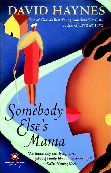 Cover for David Haynes · Somebody Else's Mama (Harvest American Writing) (Pocketbok) [Reprint edition] (1996)
