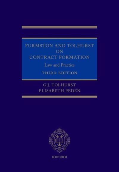 Cover for Tolhurst, G.J. (University of Sydney) · Furmston and Tolhurst on Contract Formation: Law and Practice 3e (Hardcover Book) [3 Revised edition] (2023)
