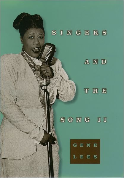 Cover for Gene Lees · Singers and the Song II (Taschenbuch) (2000)