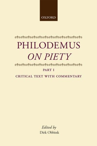 Cover for Philodemus · Philodemus On Piety: Part 1, Critical Text with Commentary - Philodemus Translation Series (Hardcover Book) (1996)