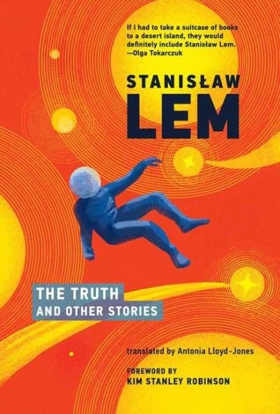 Cover for Stanislaw Lem · The Truth and Other Stories (Hardcover bog) (2021)