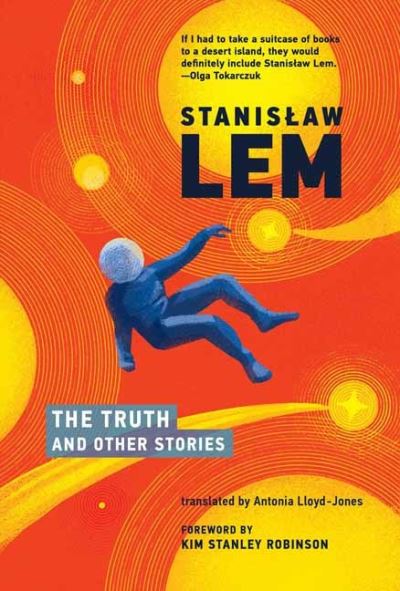 The Truth and Other Stories - Stanislaw Lem - Książki - MIT Press Ltd - 9780262046084 - 14 września 2021